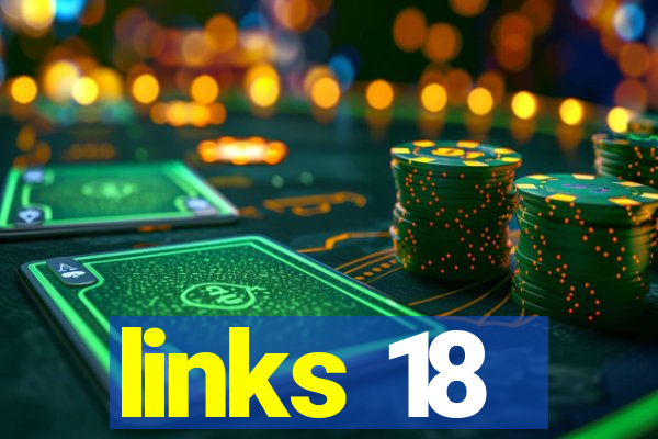 links 18