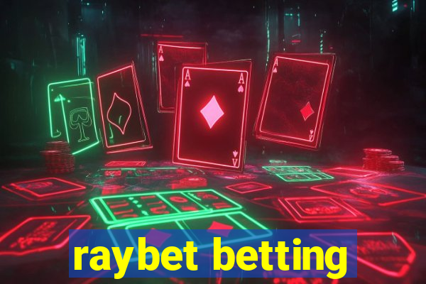 raybet betting