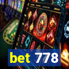 bet 778