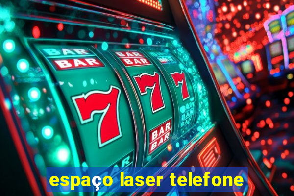 espaço laser telefone