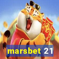 marsbet 21