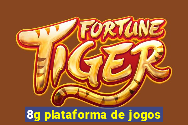 8g plataforma de jogos