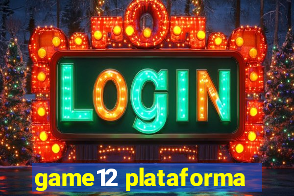 game12 plataforma