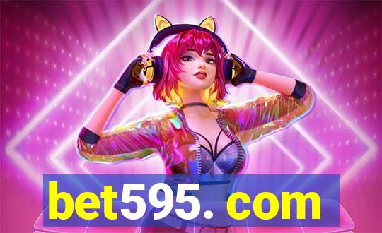 bet595. com