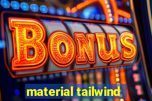 material tailwind