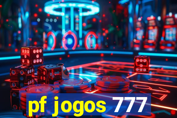 pf jogos 777