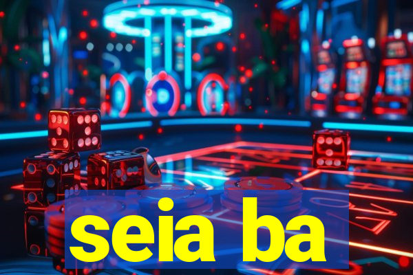 seia ba