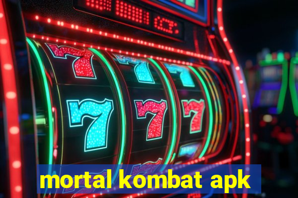 mortal kombat apk