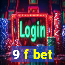 9 f bet