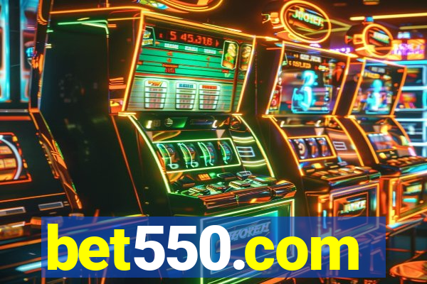 bet550.com