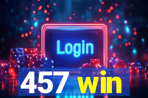 457 win