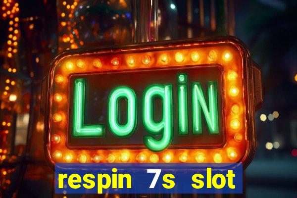 respin 7s slot free play