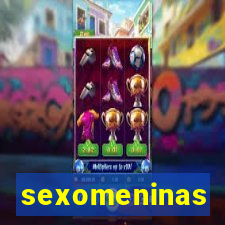 sexomeninas