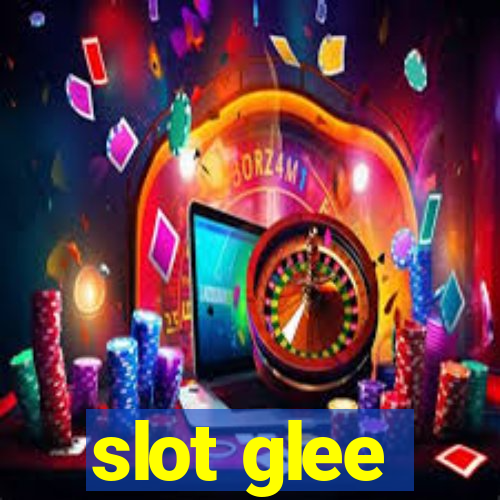 slot glee