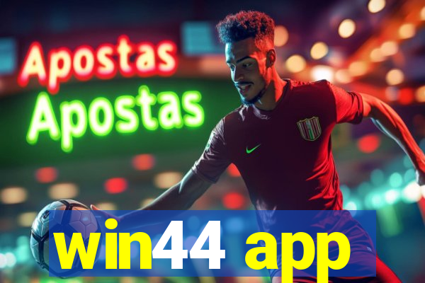 win44 app