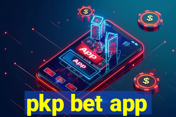 pkp bet app