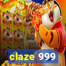 claze 999