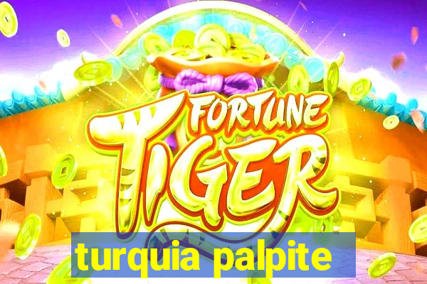 turquia palpite