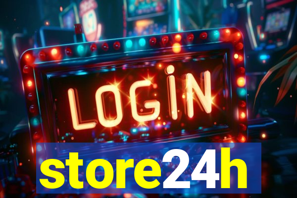 store24h