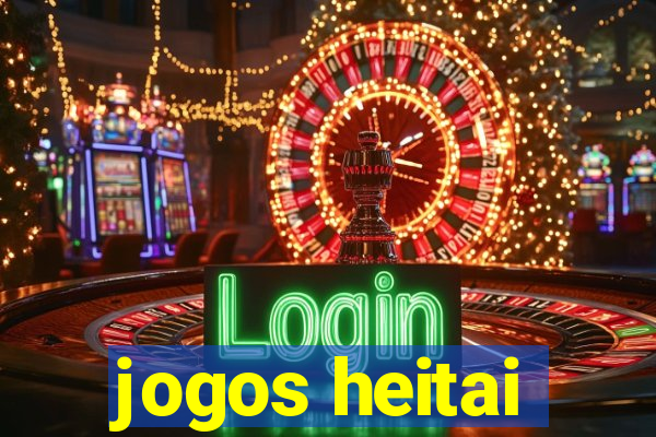 jogos heitai