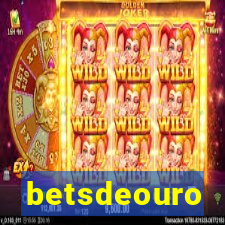 betsdeouro