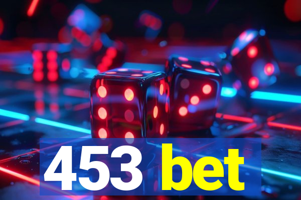 453 bet