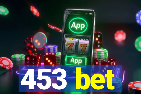 453 bet