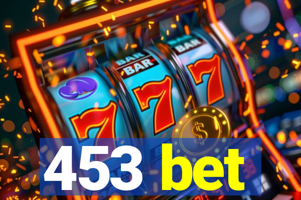 453 bet