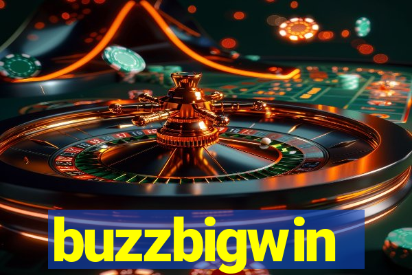 buzzbigwin