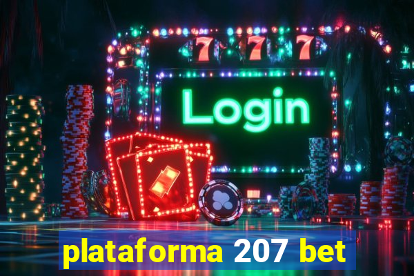 plataforma 207 bet