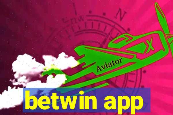 betwin app