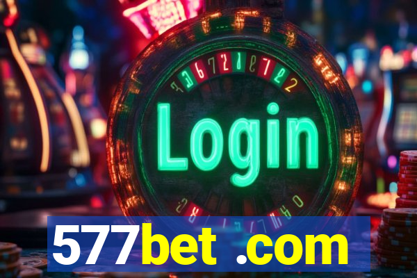 577bet .com