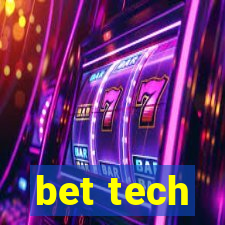 bet tech