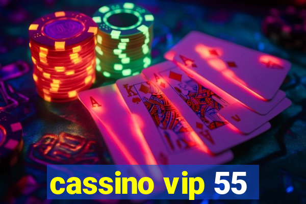 cassino vip 55