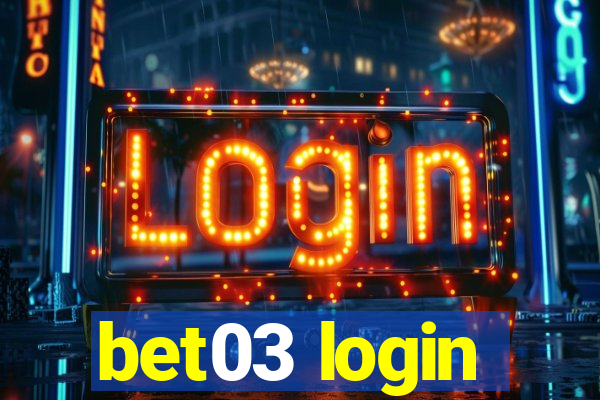 bet03 login