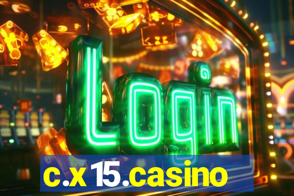 c.x15.casino