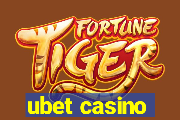 ubet casino