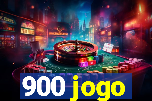 900 jogo