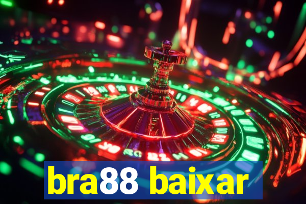 bra88 baixar