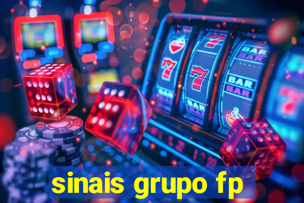 sinais grupo fp