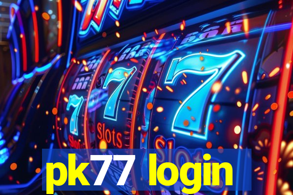 pk77 login