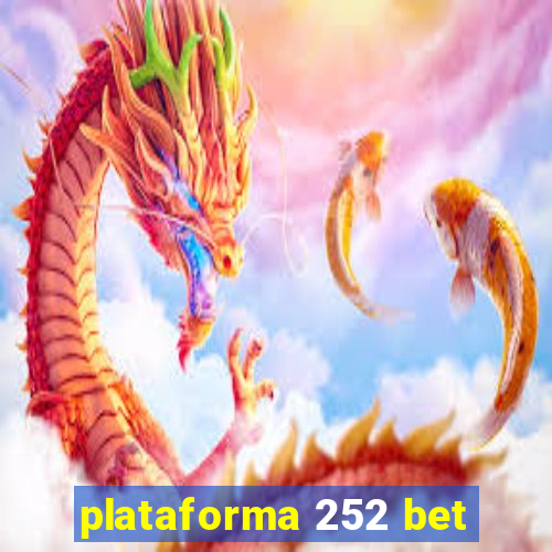 plataforma 252 bet