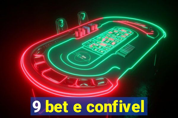 9 bet e confivel