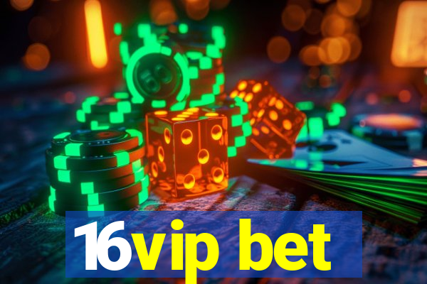 16vip bet