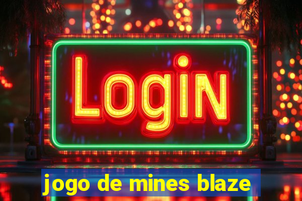 jogo de mines blaze