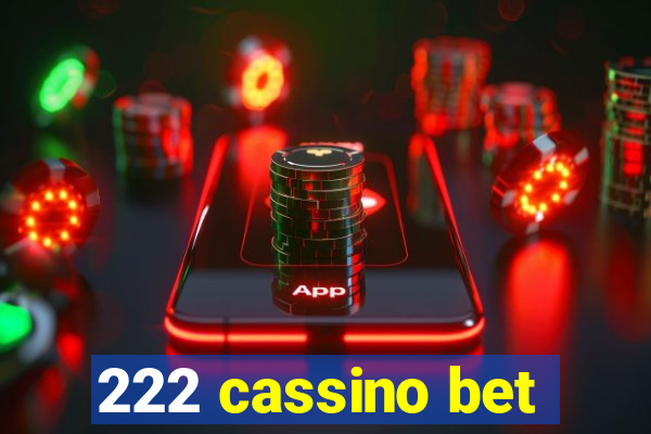 222 cassino bet