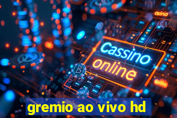 gremio ao vivo hd