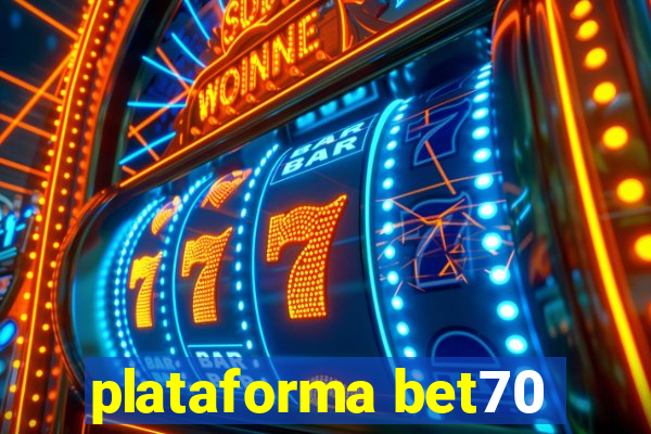 plataforma bet70