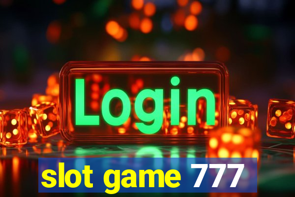 slot game 777