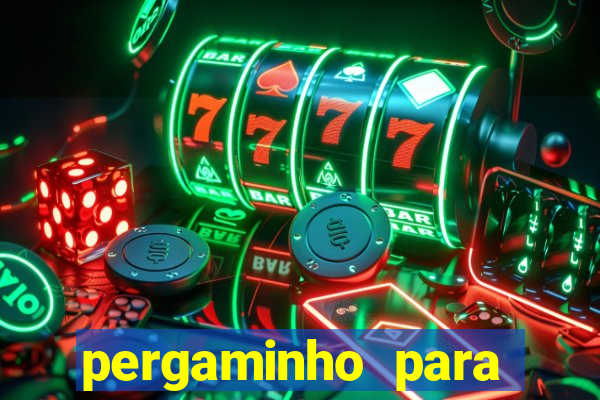 pergaminho para escrever dentro